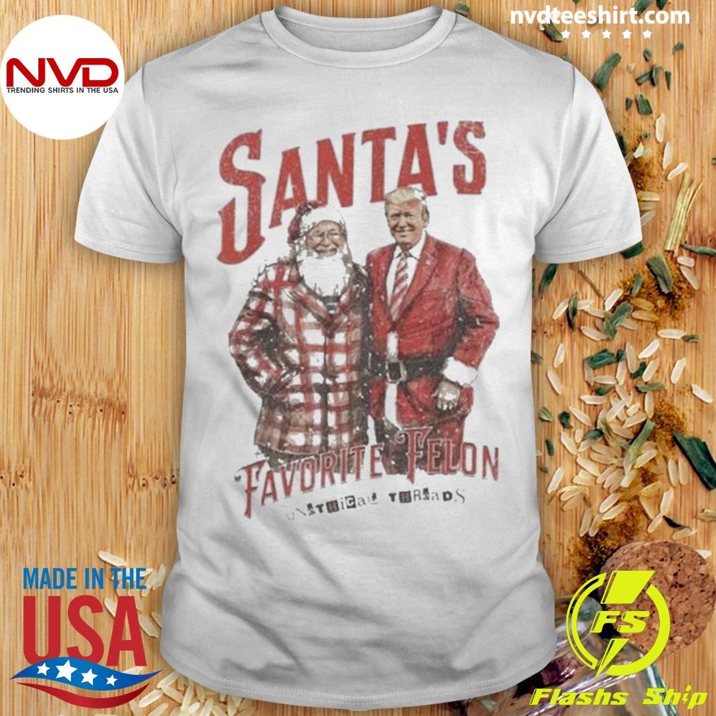 Santa’s Favorite Felon 2024 Shirt