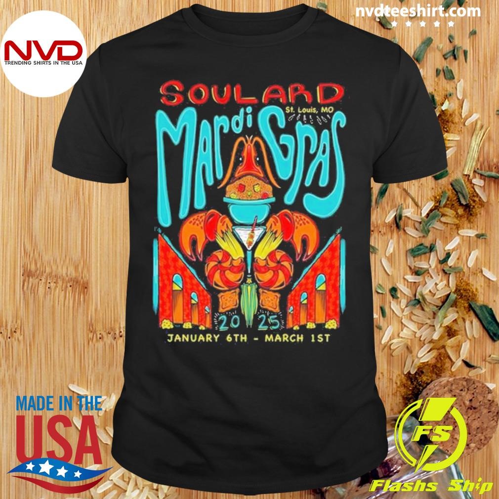 Soulard Mardi Gras January 6 – March 1 2025 St. Louis, Mo Shirt