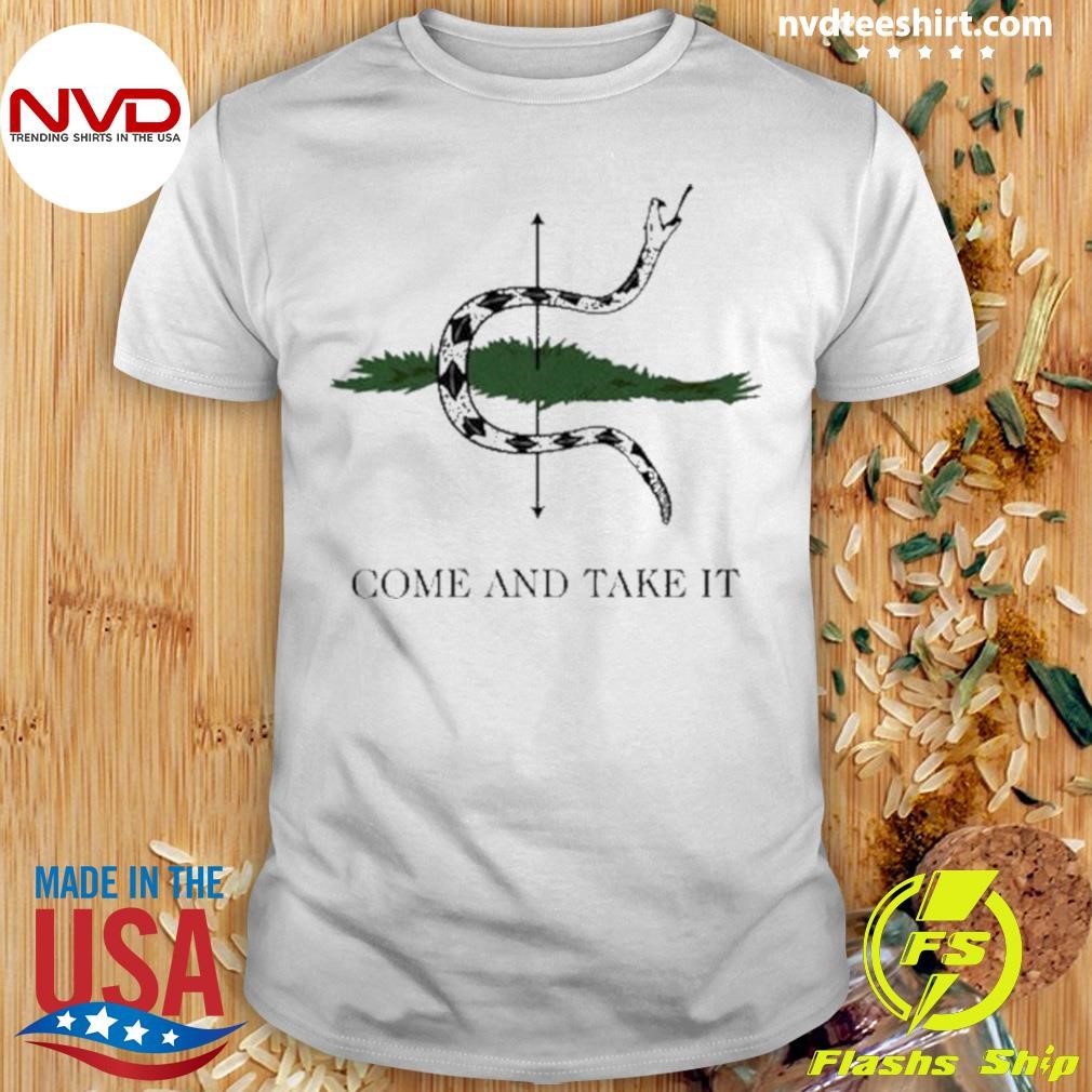 Take It Snake Lopp Come And 2024 Shirt