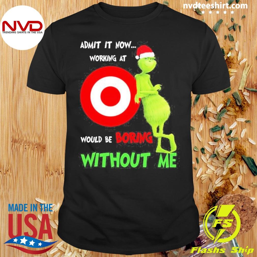 Target Would Be Boring Without Me Christmas 2024 Shirt