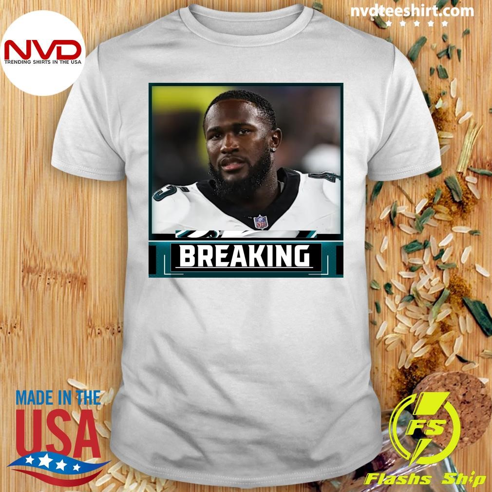 The Eagles have released LB Devin White Breaking Shirt