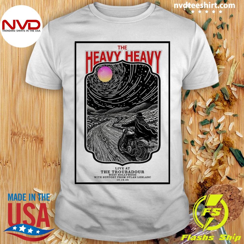 The Heavy Heavy October 16 2024 Troubadour Los Angeles CA Tour Shirt