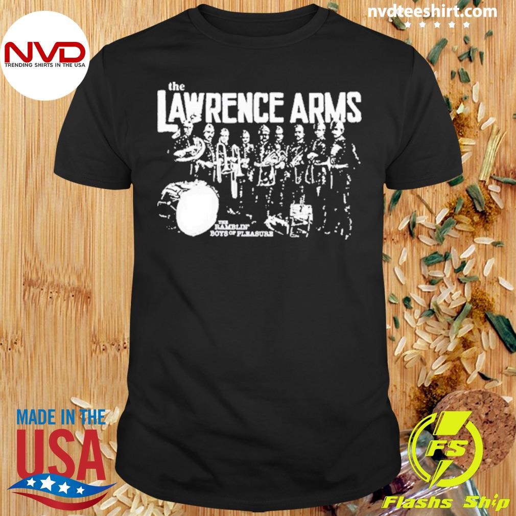 The Lawrence Arms Ramblin’ Boys Of Pleasure Shirt