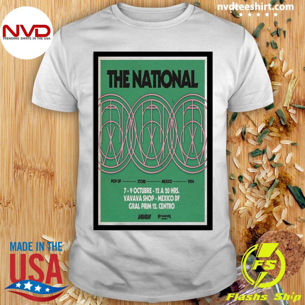 The National Pop Up Mexico Tour 2024 Shirt