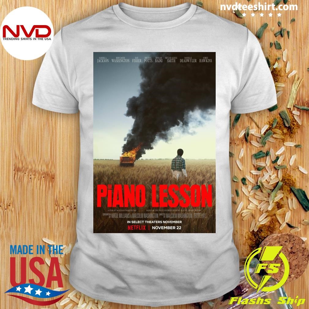 The Piano Lesson in Select Theaters November Netflix November 22 Shirt