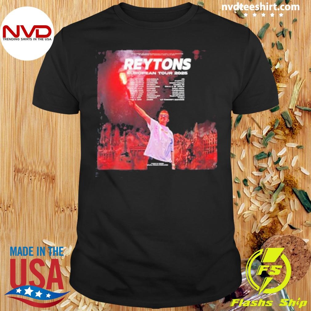 The Reytons EUROPEAN Tour 2025 Tour Dates Shirt