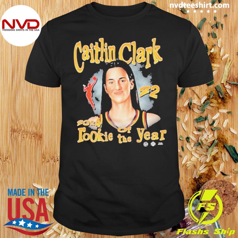 The Year Caitlin Clark Indiana Fever Playa Society 2024 Wnba Rookie Of 2024 Shirt