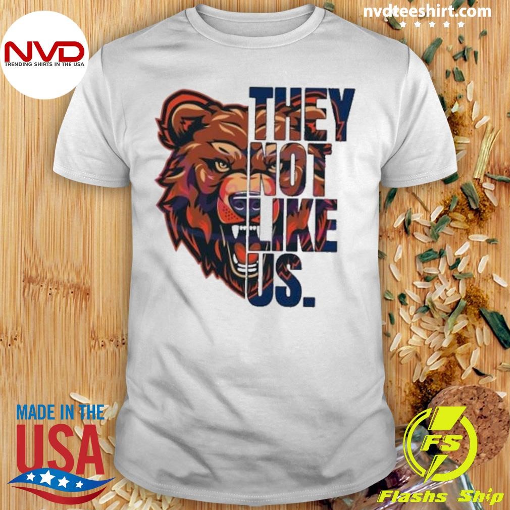 They Not Like Us Chicago Bear Football Mascot 2024 Shirt