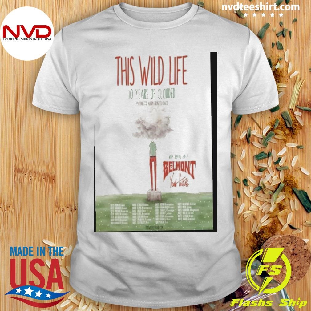 This Wild Life & Young Culture 10 Years Of Clouded 2024 Shirt