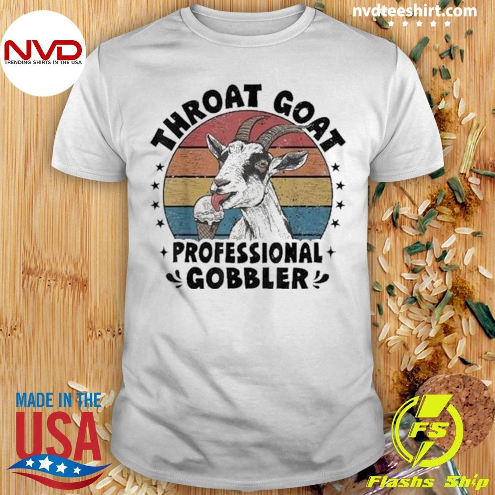 Throat Goat Professional Gobbler 2024 Shirt