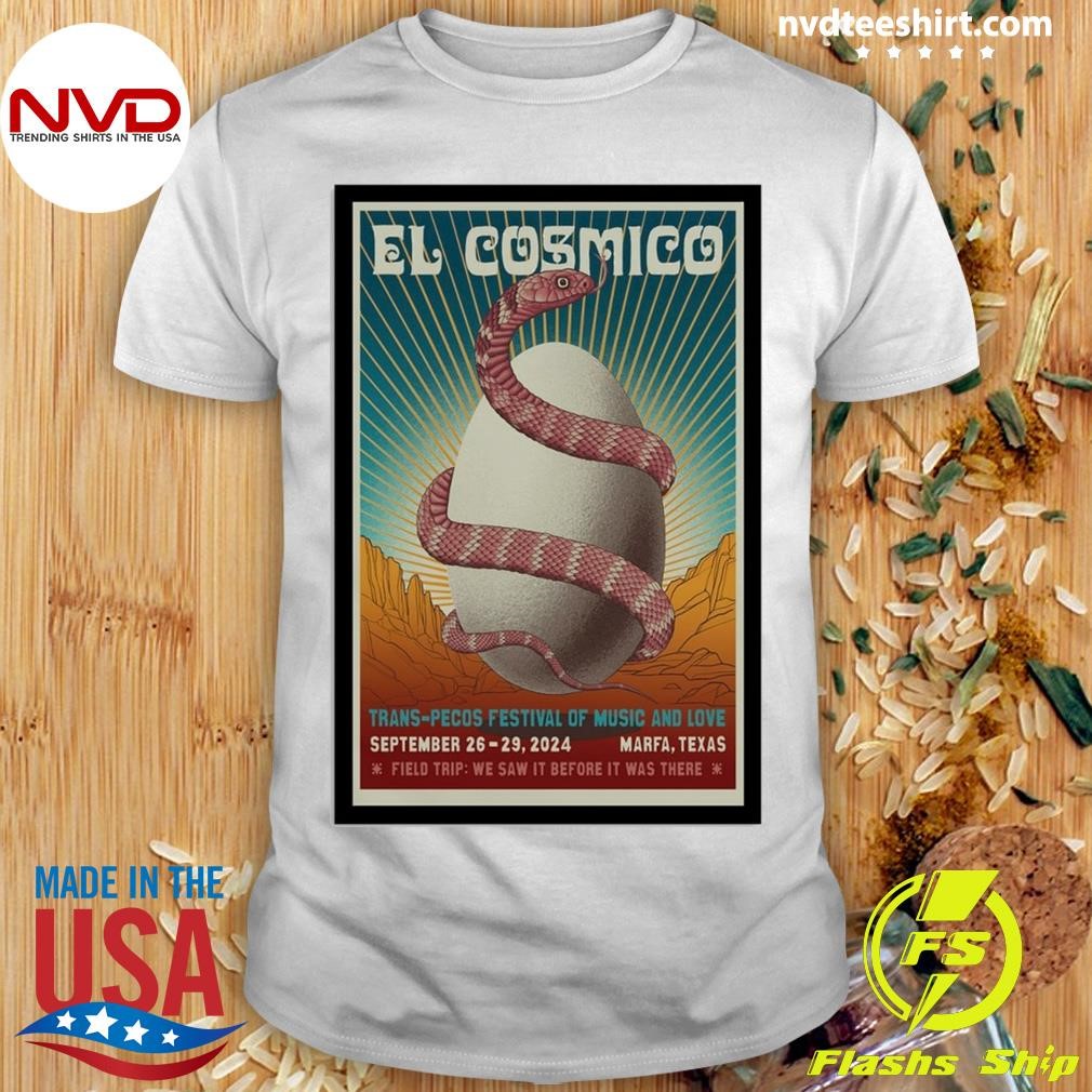 Trans Pecos Festival Sept 26-29 2024 Live At El Cosmico, Marfa, TX Shirt