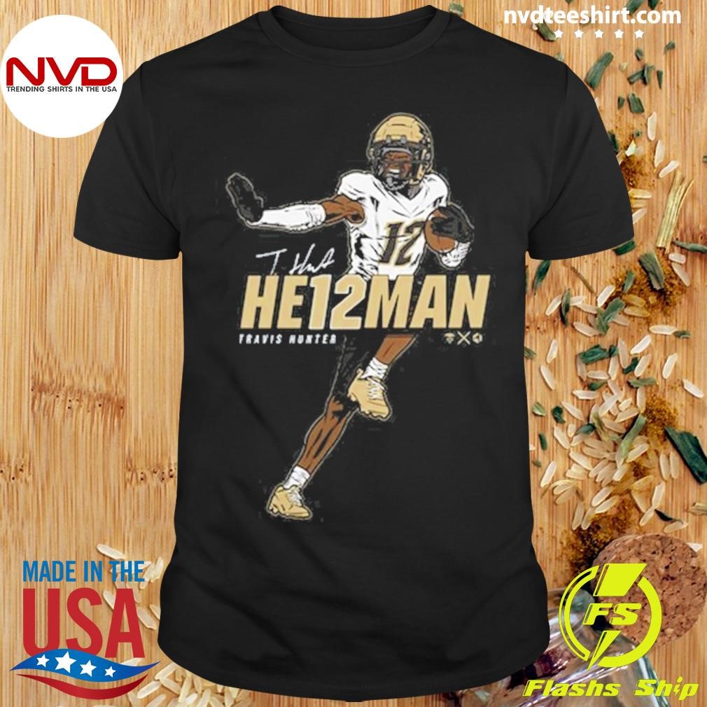 Travis Hunter He12man 2024 Shirt