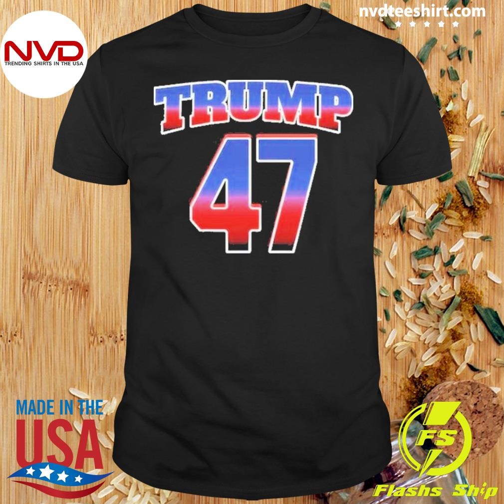 Trump 47 Patriotic Trump Won 2024 President Elect Usa Winner 2024 Shirt