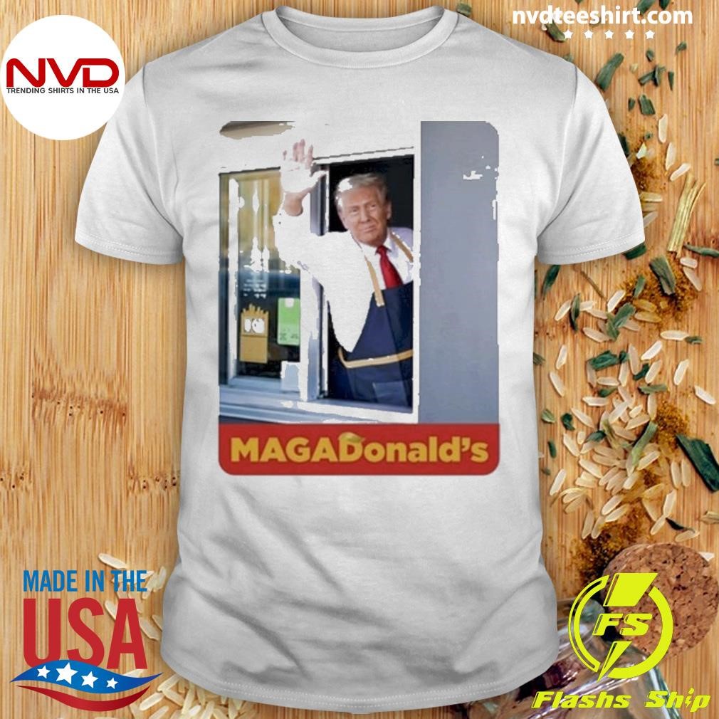 Trump Magadonald’s 2024 Shirt