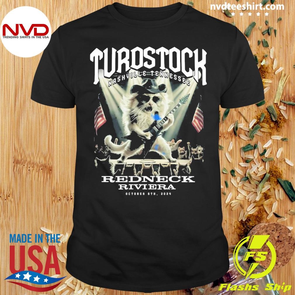 Turostock Nashville Tennessee Redneck Riviera October 6th.2024 Shirt