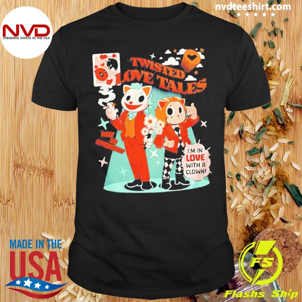 Twisted Love Tales Why So Amorous Halloween 2024 Shirt