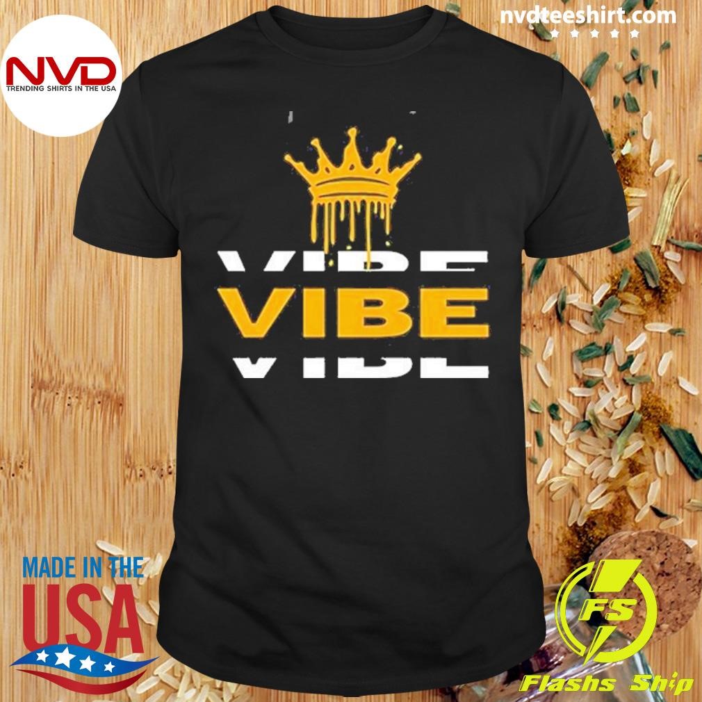 Vibe Tribe Gold Crown 2024 Shirt