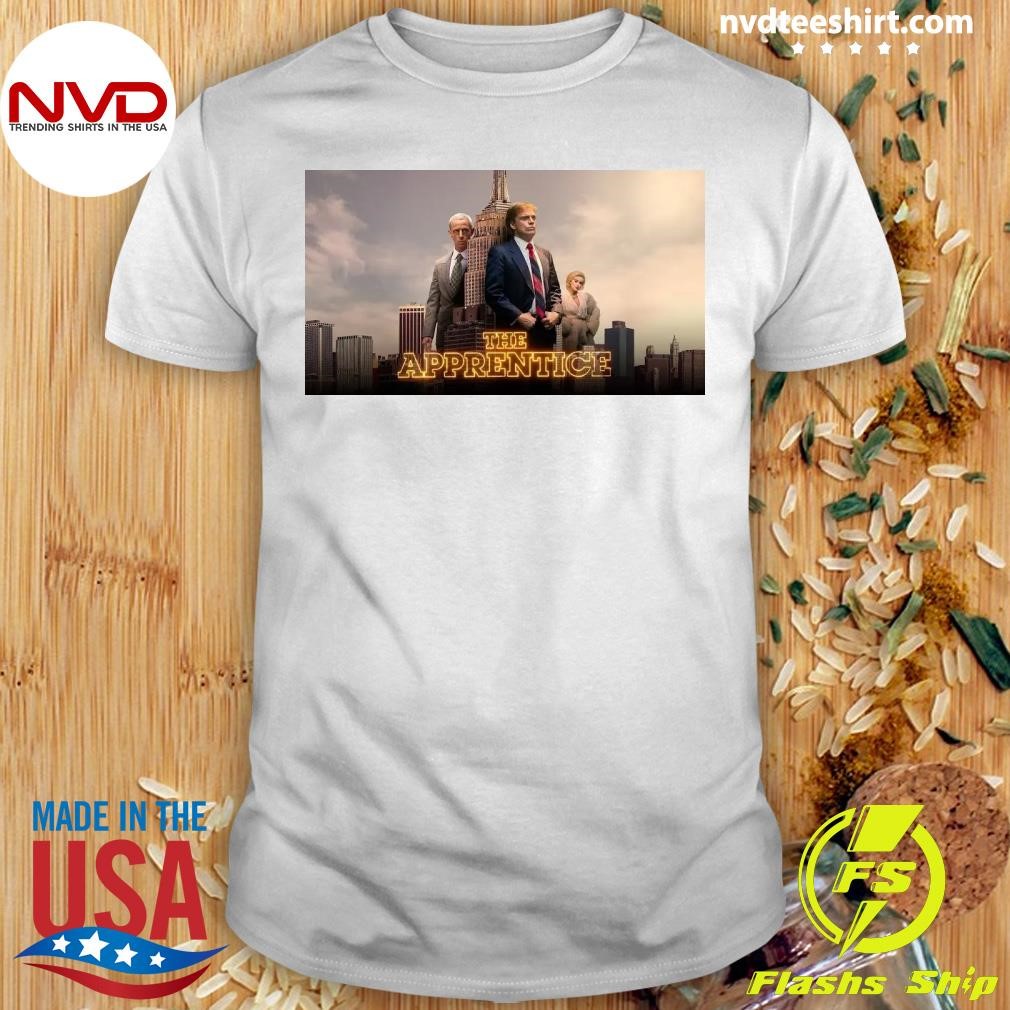 Vos Place À Gagner Pour Le Film The Apprentice Shirt