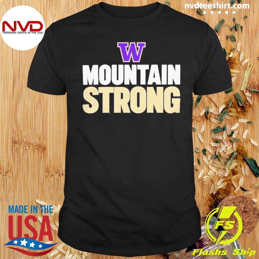 Washington Huskies Mountain Strong 2024 Shirt