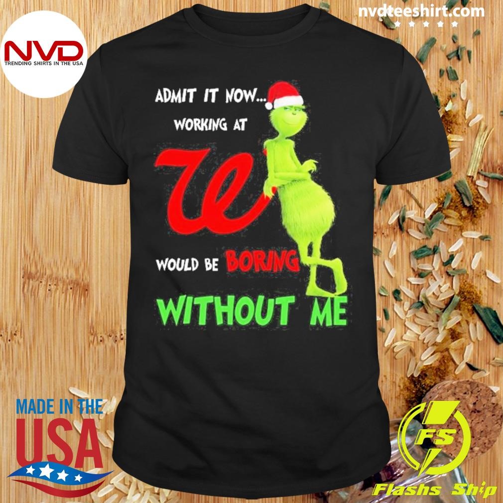 Working At Walgreens Would Be Boring Without Me Christmas 2024 Shirt