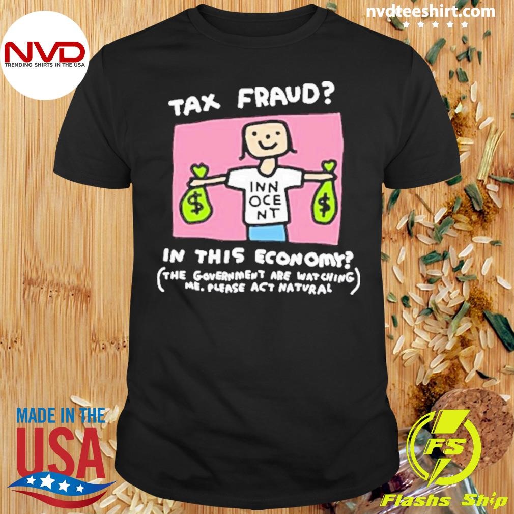 Zoe Bread Tax Fraud In This Economy 2024 Shirt