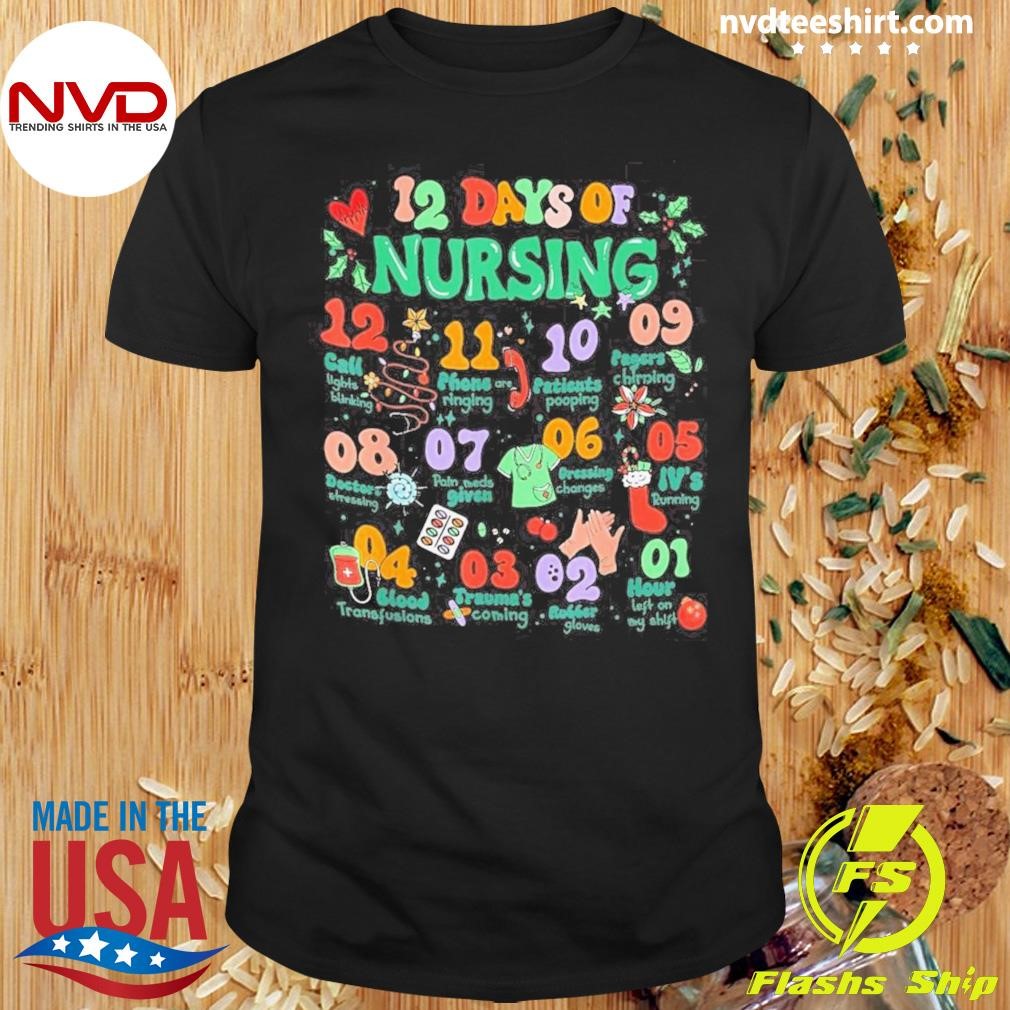 12 Days Of Nursing Christmas Nurse Holiday Winter Nurse Shirt