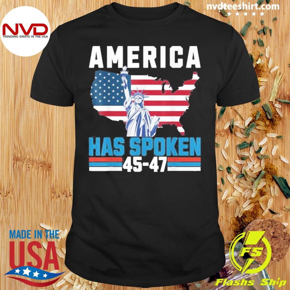 2024 Usa 45 47 America Has Spoken New President Shirt