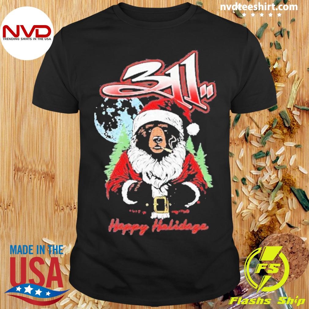 311 Bear Santa Happy Holidaze Shirt