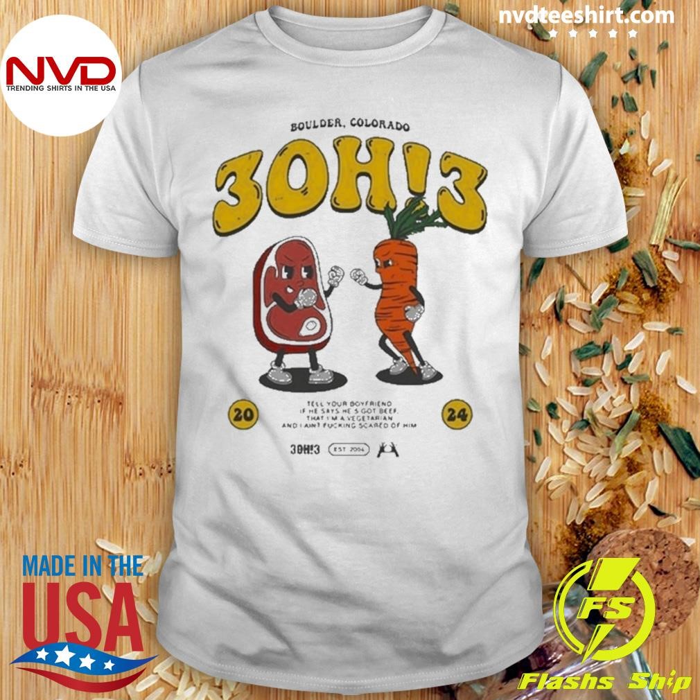 3oh3 Boulder Colorado Meat & Veggies 2024 Shirt