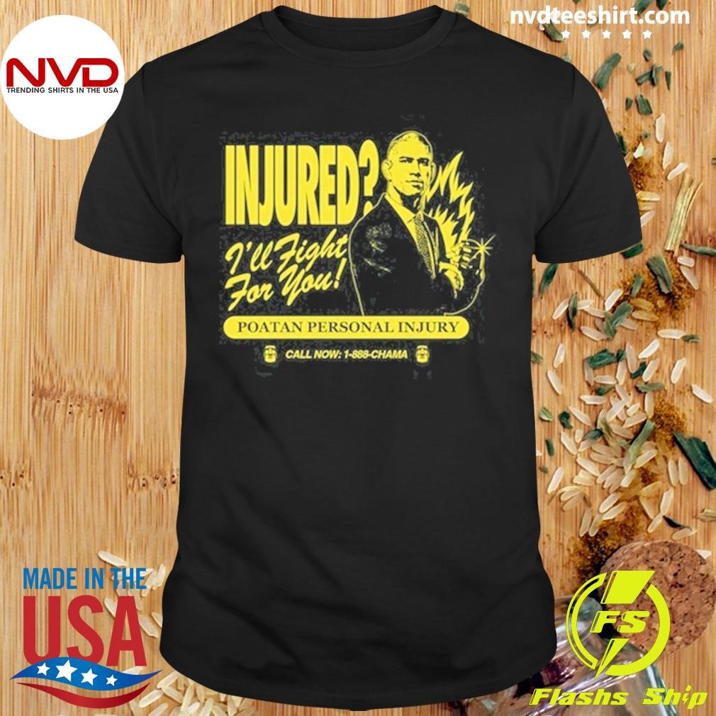 Alex Poatan Pereira Injured I'll Fight For You Poatan Personal Injury Shirt