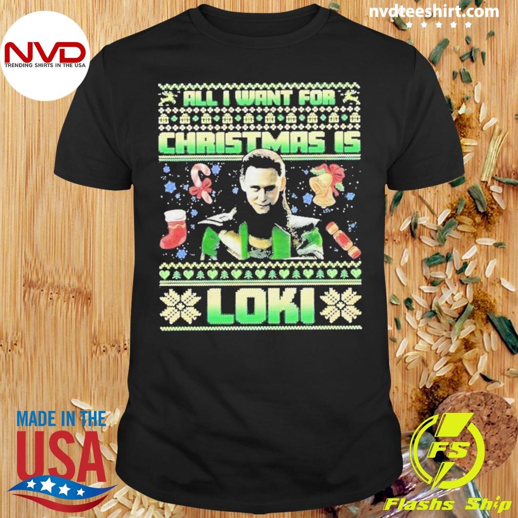 All I Want For Christmas Is Loki 2024 Shirt