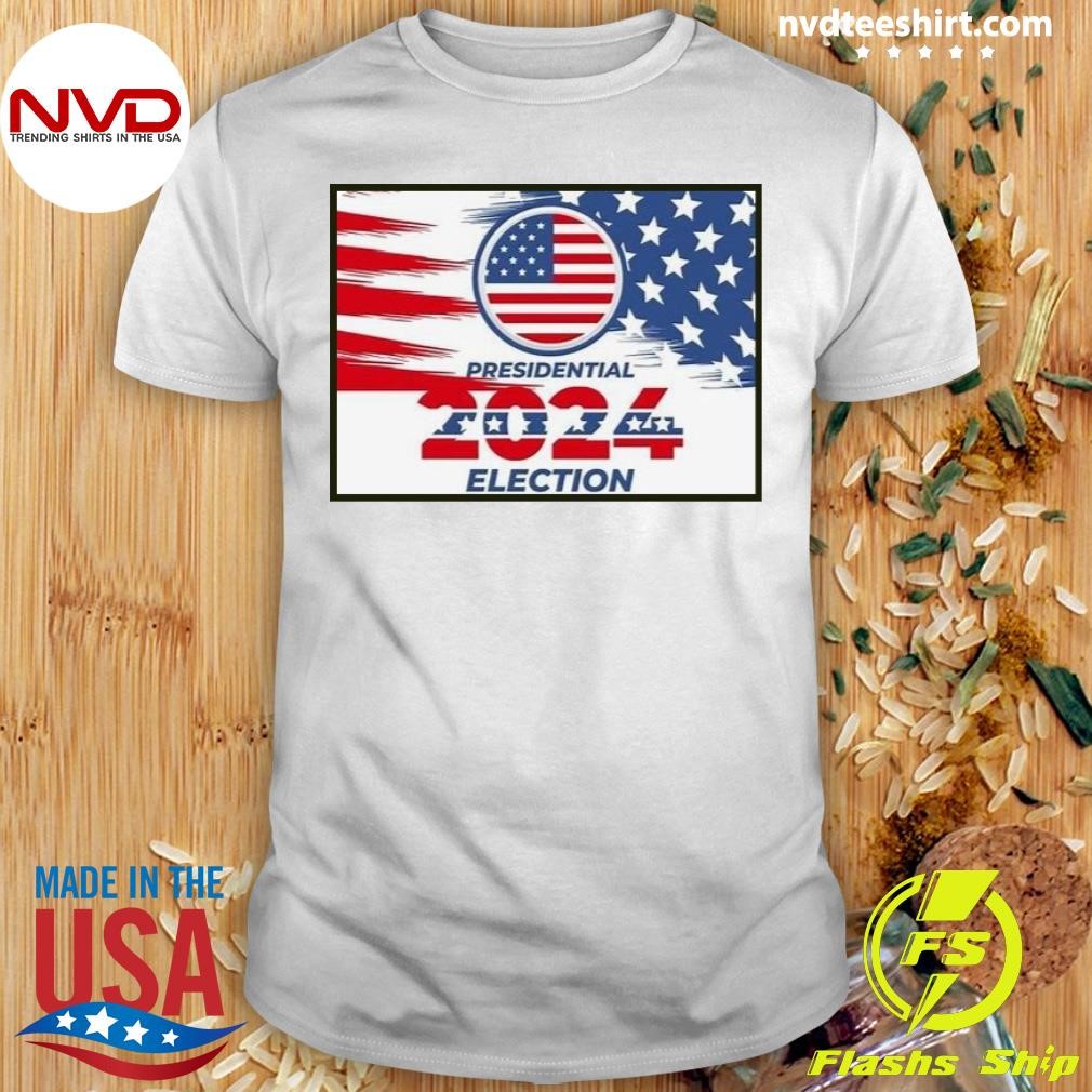 American Flag Presidential 2024 Election Shirt