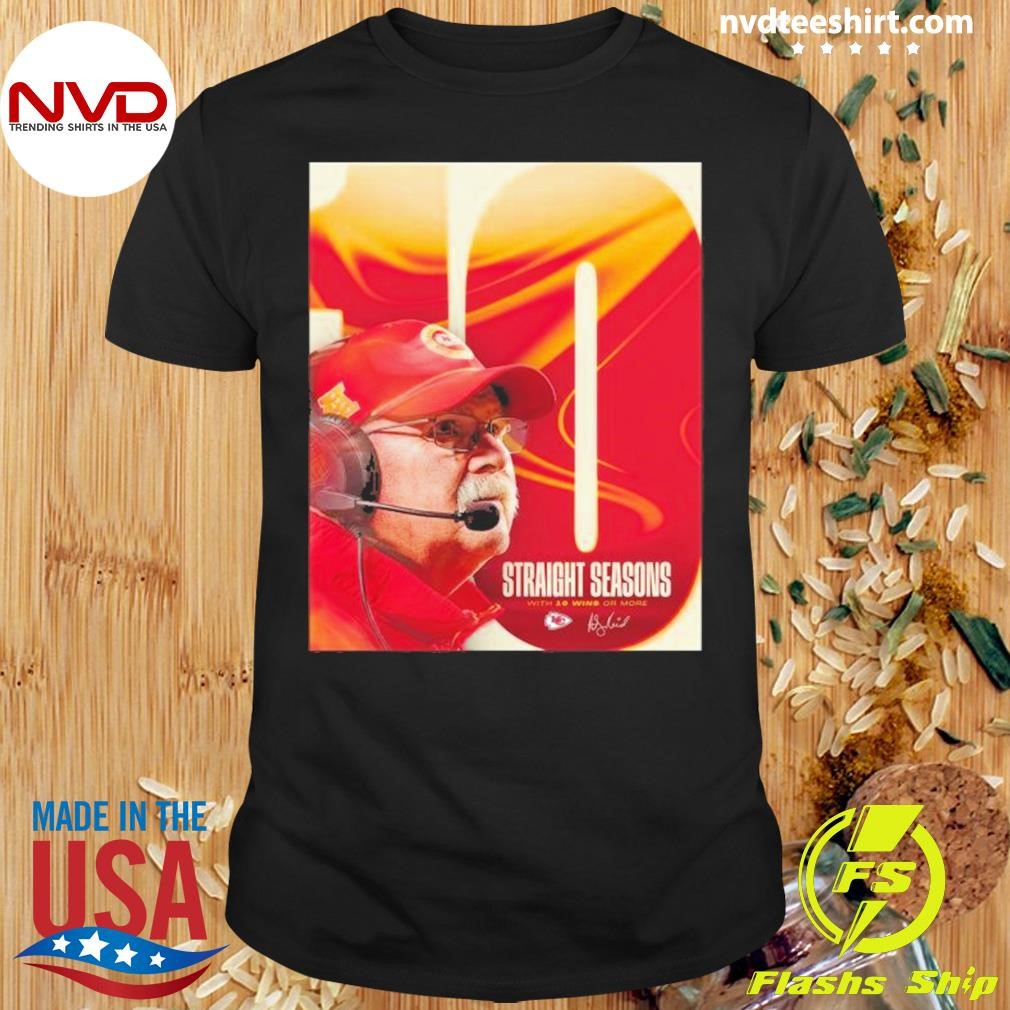 Andy Reid 10 Straight Seasons With 10 WIns Or More Kansas City Chiefs Coach Shirt