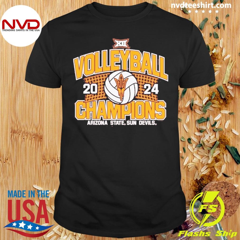 Arizona State Sun Devils 2024 Volleyball Champions Shirt