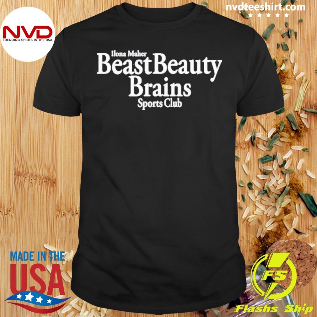 Beast Beauty Brains Sports Club Shirt