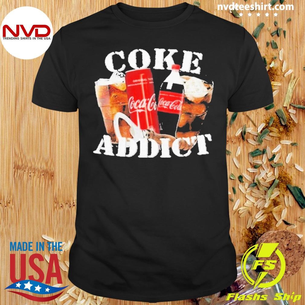 Bruhtees Coke Addict Shirt