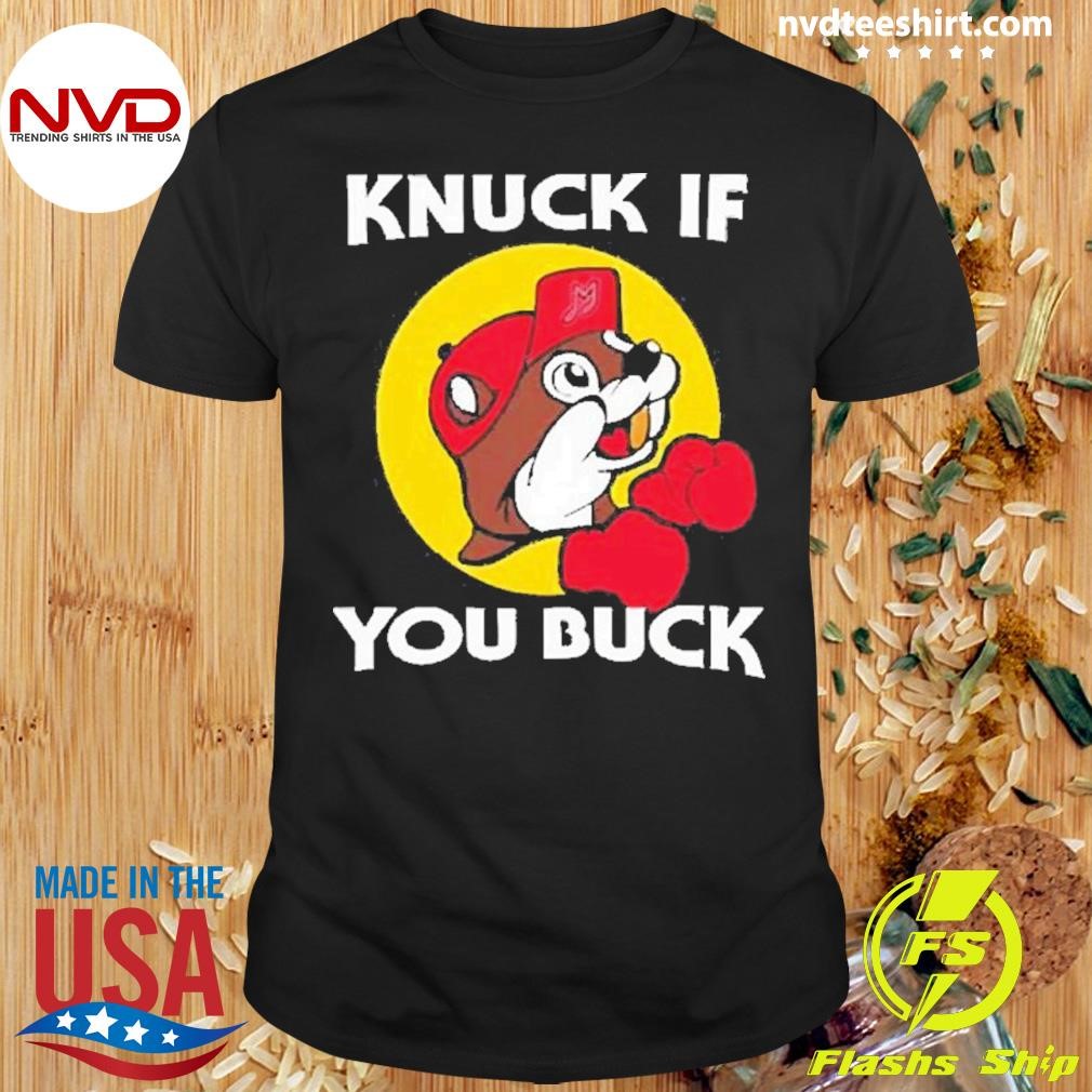 Buc-Ee’s Knuck If You Buck 2024 Shirt