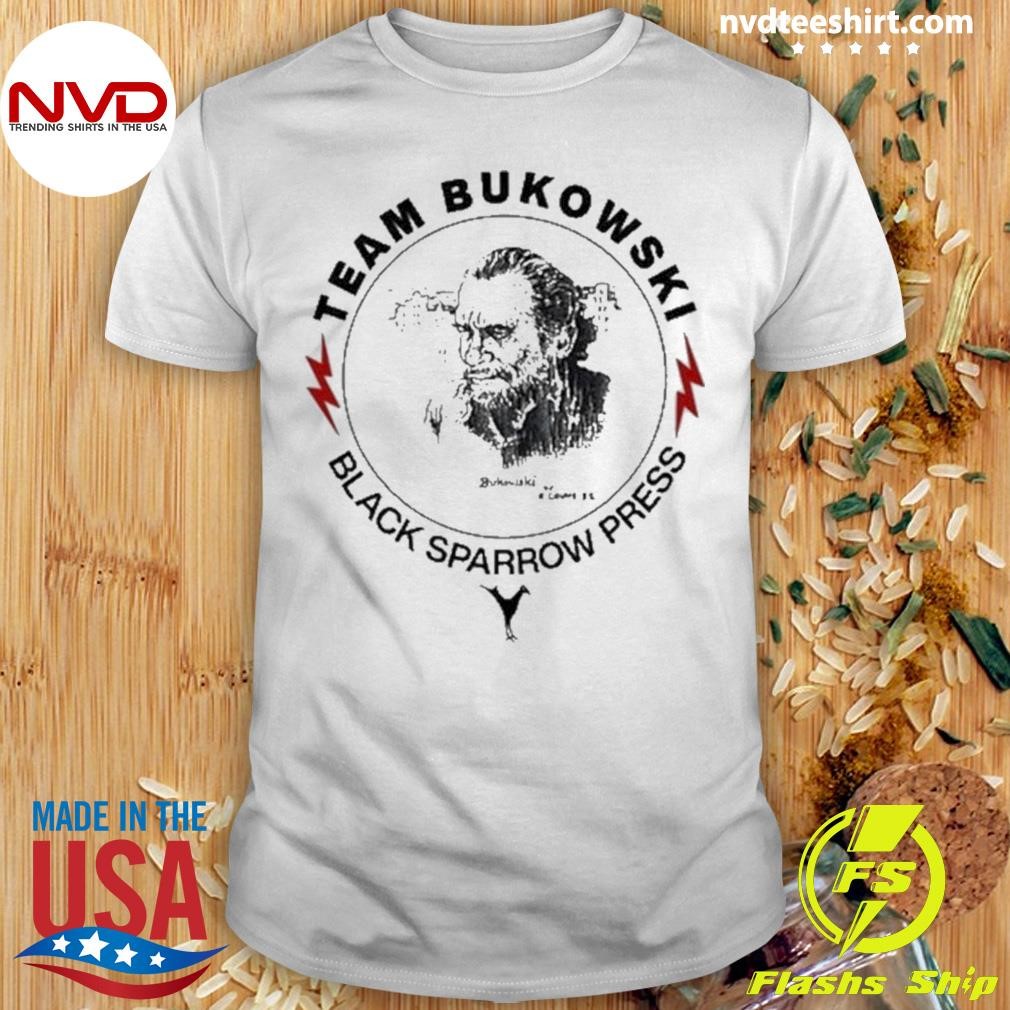 Bukowski Black Sparrow Press Shirt