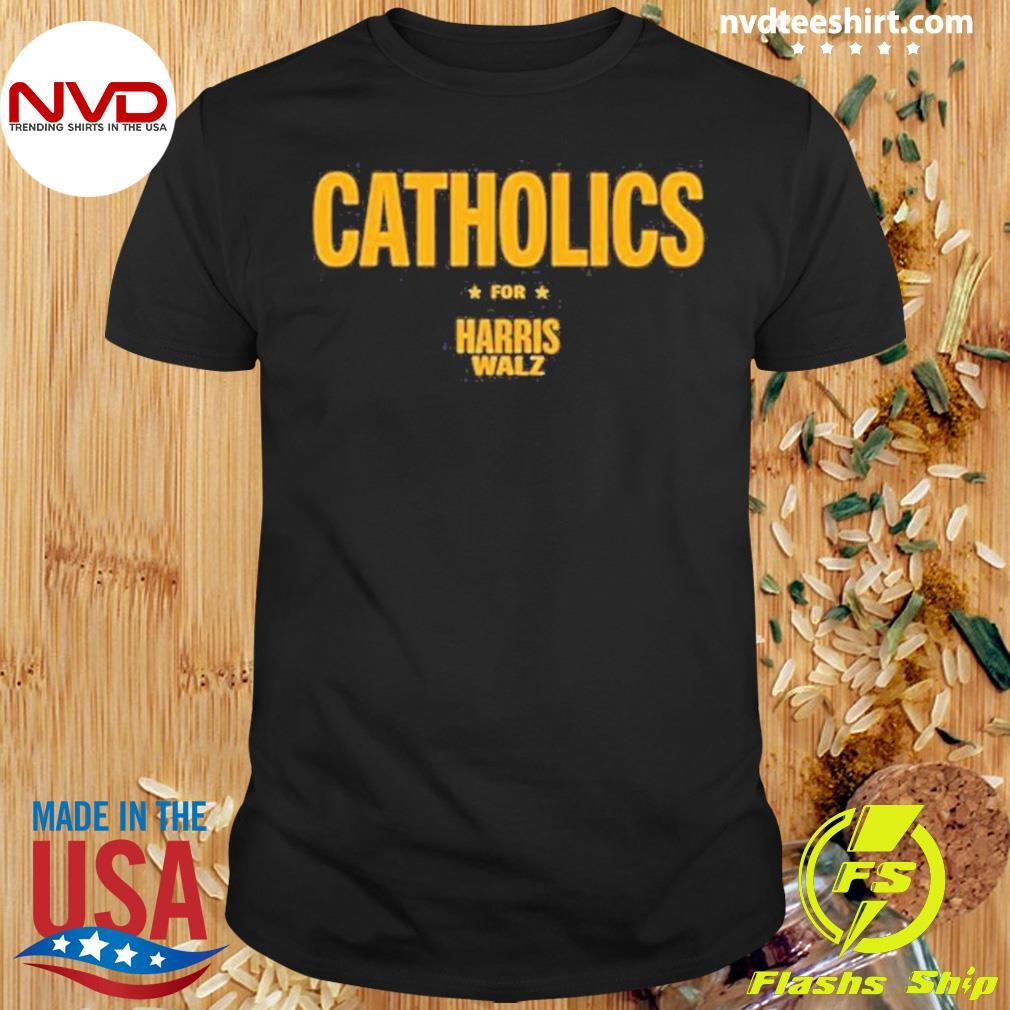 Catholics For Harris Walz 2024 Shirt