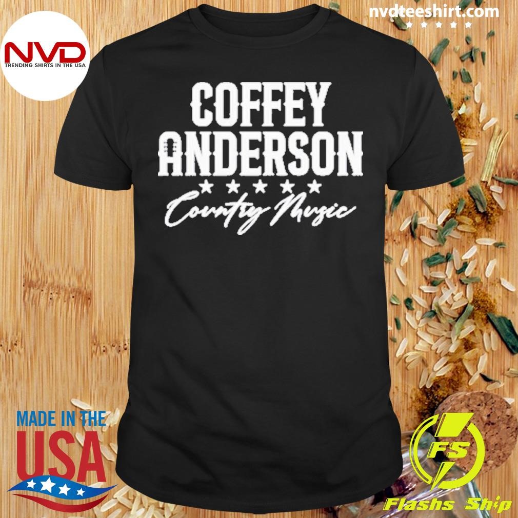 Coffey Anderson Country Music 2024 Shirt