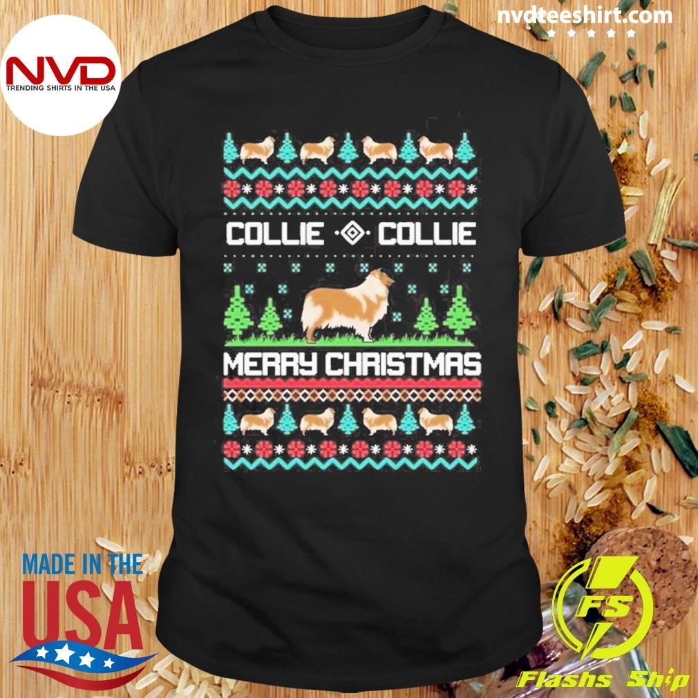 Collie Collie Merry Christmas Ugly 2024 Shirt