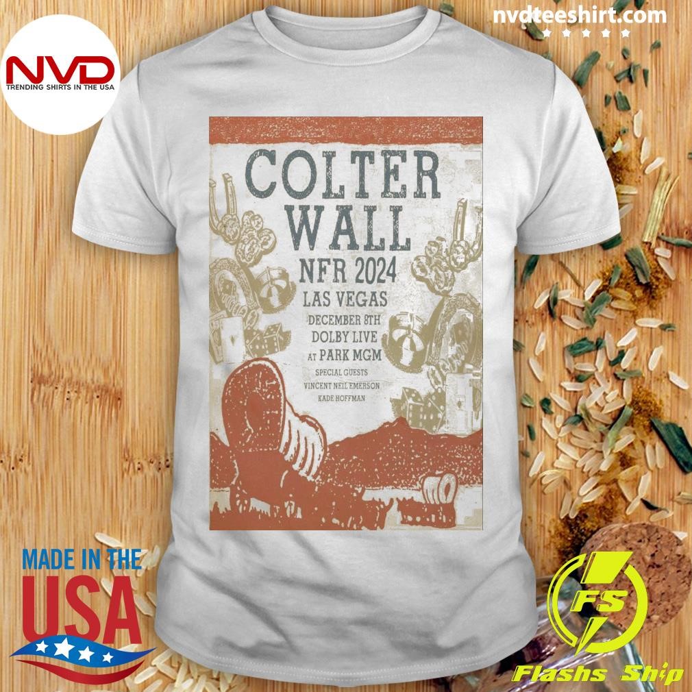 Colter Wall Nfr 2024 Las Vegas December 8th Dolby Live At Park MGM Shirt