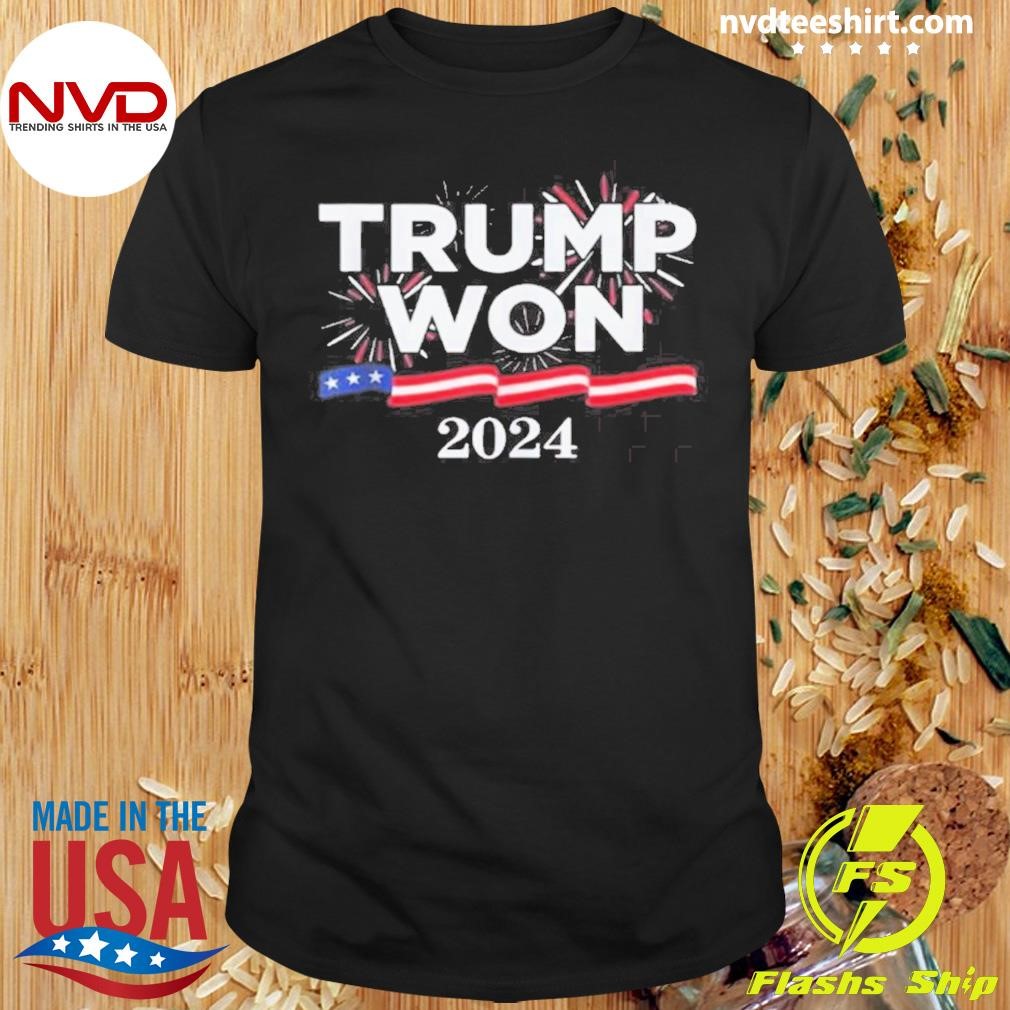 Congratulation Trump Won 2024 Shirt