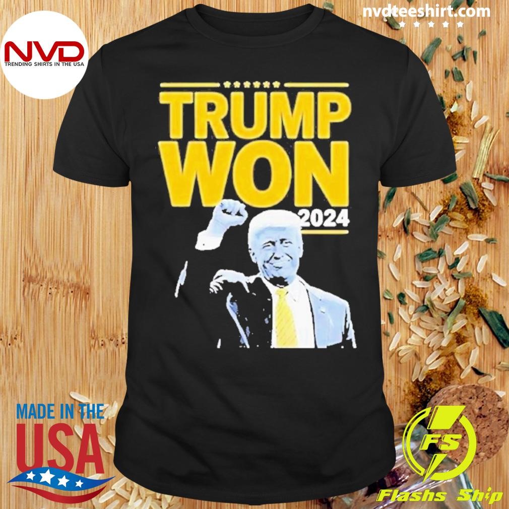 Congratulations Trump President Trump Won 2024 Shirt