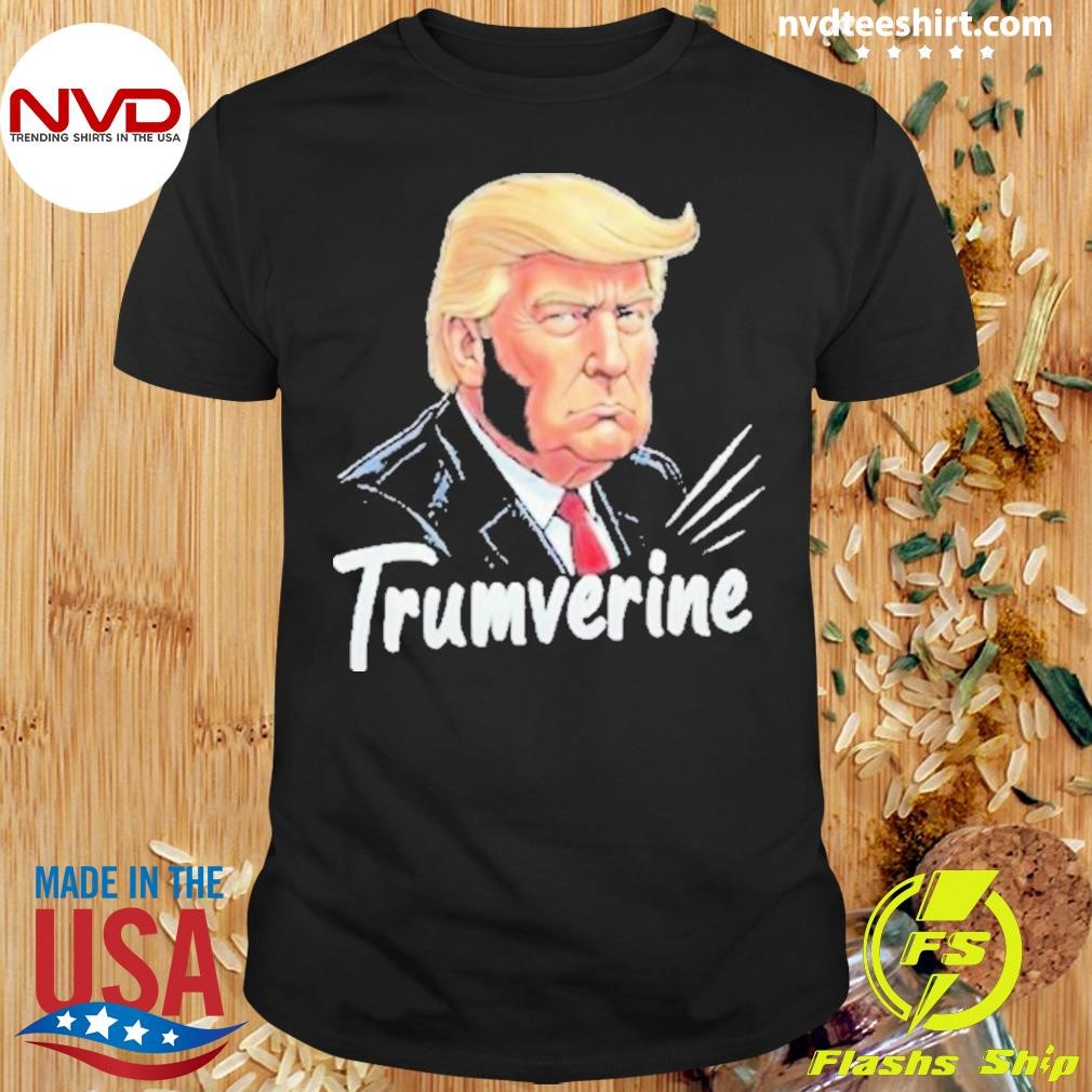 Congratulations Trump Won Trumverine Shirt