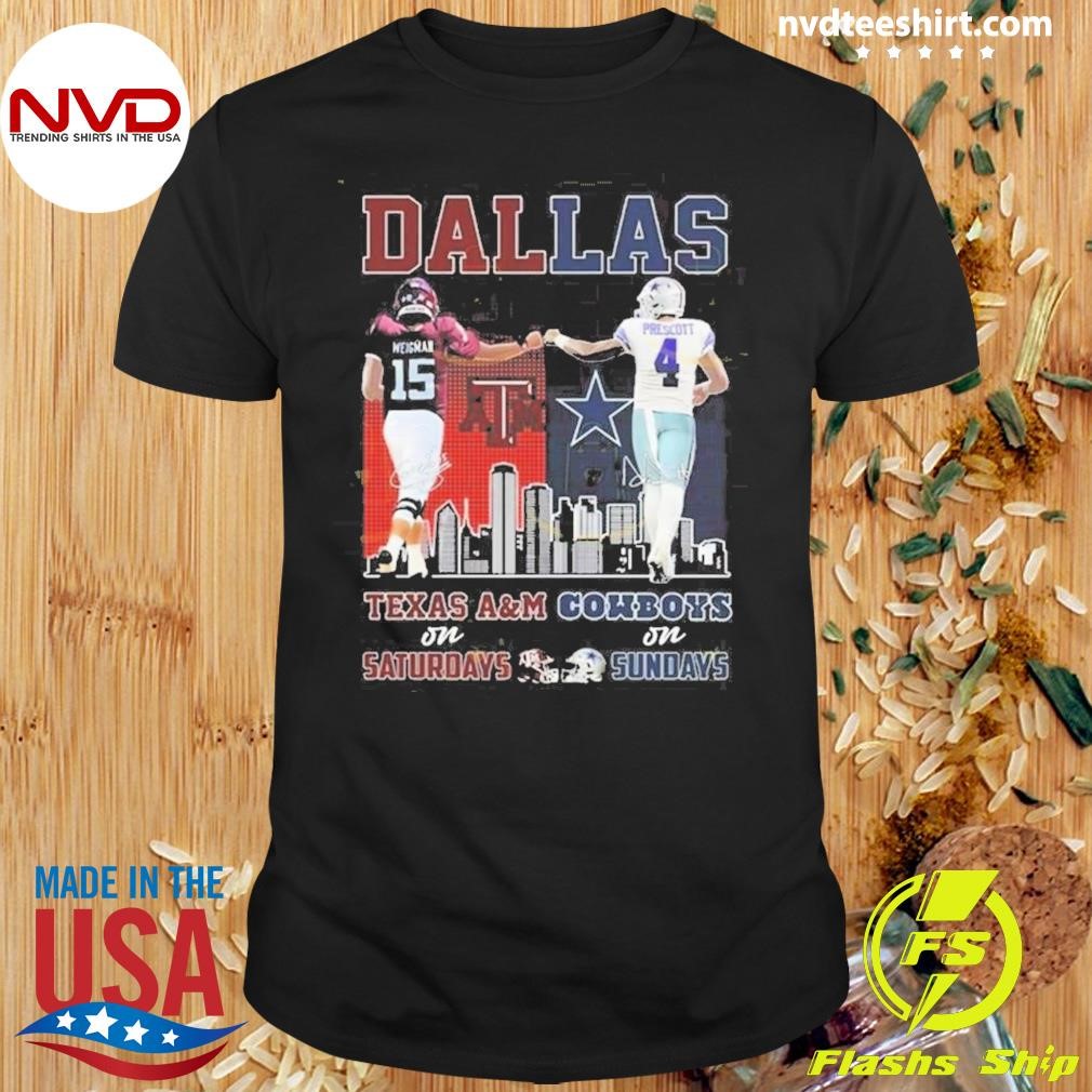 Dallas Sports Dak Prescott Dallas Cowboys And Conner Weigman A&M Aggies Signatures 2024 Shirt