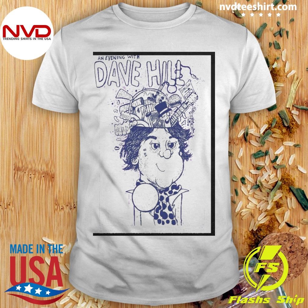 Dave Hill Tour 2024 Nov 16 Evansville In Arcademie Poster Shirt