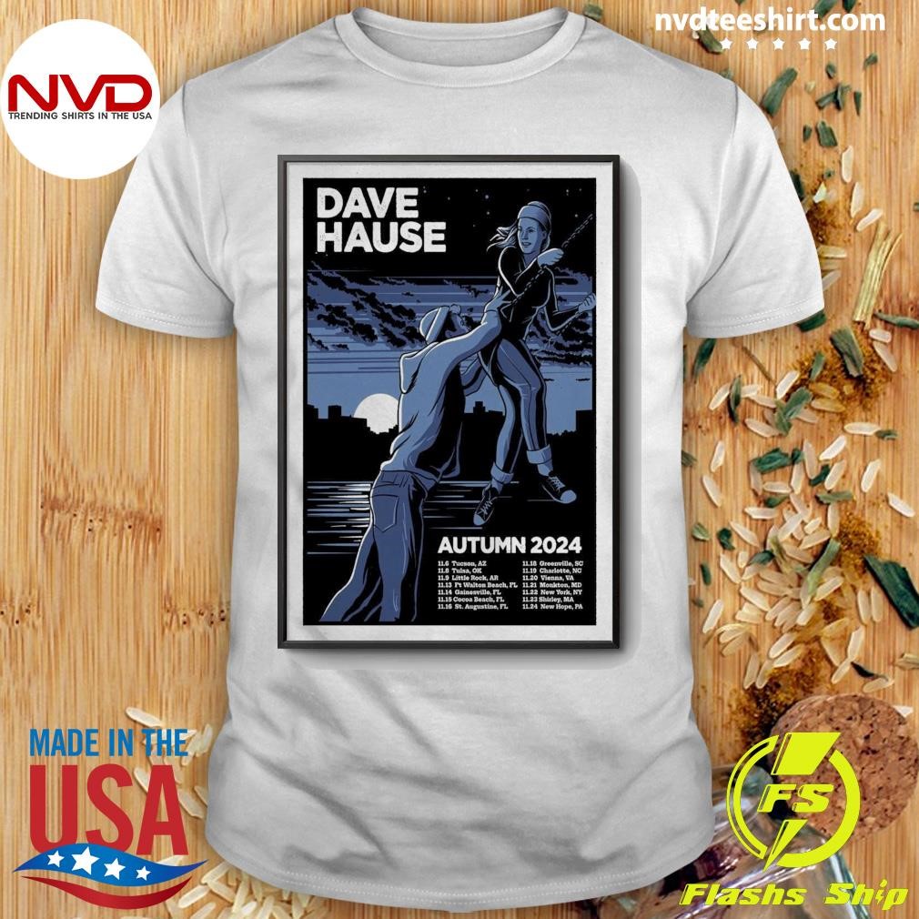 Dave House Autumn Tour 2024 Poster Shirt