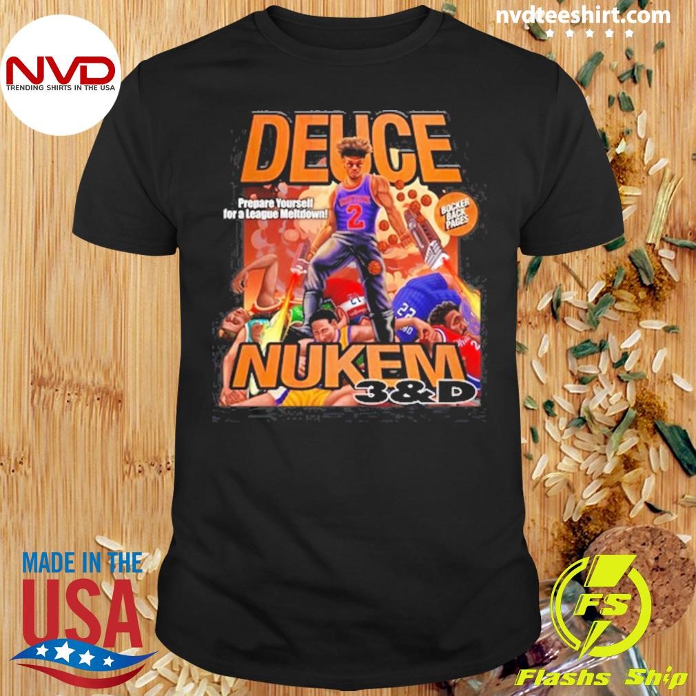 Deuce Prepare Yourself For A League Meltdown Bocker Backpages Nukem 3 And D Shirt