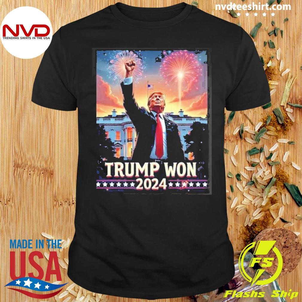 Digital Download Trump Won Trump 47 President Shirt